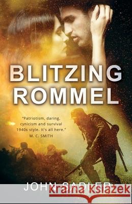 Blitzing Rommel John Sadler 9781839011726 Lume Books - książka