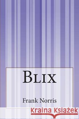 Blix Frank Norris 9781505290981 Createspace - książka