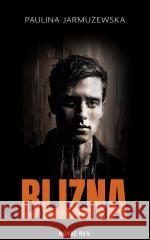 Blizna na płótnie Paulina Jarmużewska 9788383736815 Novae Res - książka