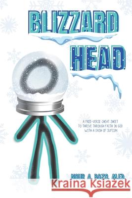 Blizzard Head Nour A. Bozo 9781716117077 Iwritebooks Publishing - książka