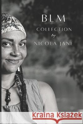 Blm Collection: Soul To Soil Nicola Jane 9798355083090 Independently Published - książka