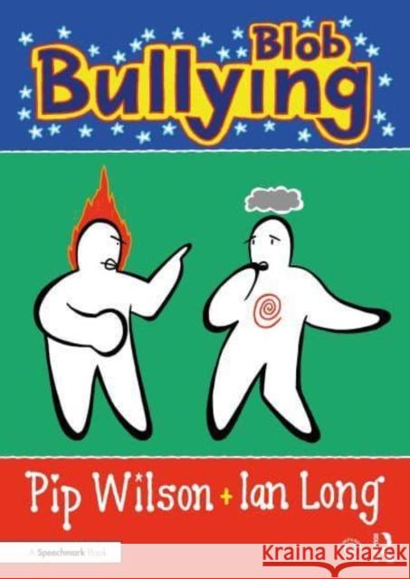 Blob Bullying Ian Long 9781032330488 Taylor & Francis Ltd - książka