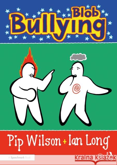 Blob Bullying Ian Long 9781032330495 Taylor & Francis Ltd - książka