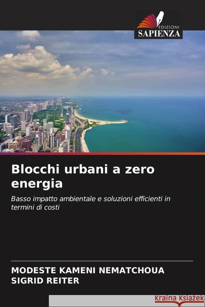 Blocchi urbani a zero energia Kameni Nematchoua, Modeste, Reiter, Sigrid 9786204415369 Edizioni Sapienza - książka