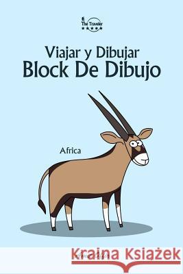 Block De Dibujo: Viajar y Dibujar: Africa Offir, Amit 9781979899178 Createspace Independent Publishing Platform - książka