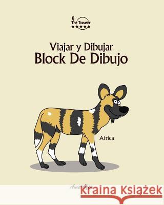 Block De Dibujo: Viajar y Dibujar: Africa Offir, Amit 9781979911788 Createspace Independent Publishing Platform - książka