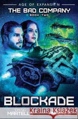 Blockade: Age of Expansion - A Kurtherian Gambit Series Michael Anderle Craig Martelle 9781642020076 Lmbpn Publishing - książka