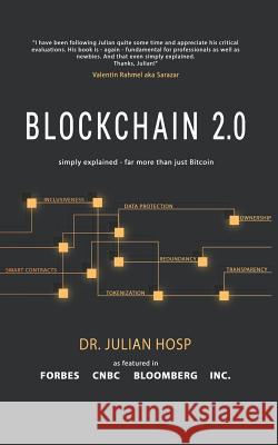 Blockchain 2.0 Simply Explained: Far More Than Just Bitcoin Frank Thelen Julian Hosp 9781798916988 Independently Published - książka