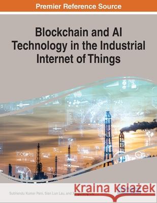 Blockchain and AI Technology in the Industrial Internet of Things  9781799874799 IGI Global - książka