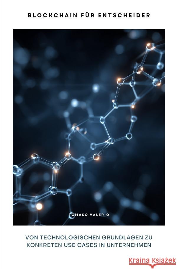 Blockchain für Entscheider Valerio, Tomaso 9783565171606 epubli - książka