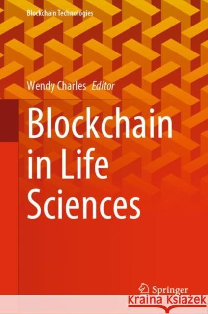 Blockchain in Life Sciences  9789811929755 Springer Nature Singapore - książka