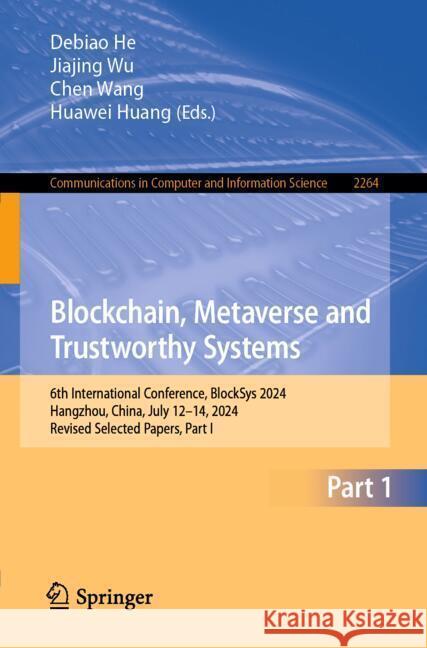 Blockchain, Metaverse and Trustworthy Systems  9789819614103 Springer - książka