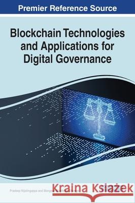 Blockchain Technologies and Applications for Digital Governance NIJALINGAPPA   GHONG 9781799884934 IGI Global - książka