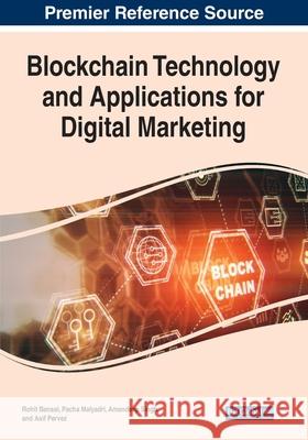 Blockchain Technology and Applications for Digital Marketing  9781799880820 IGI Global - książka
