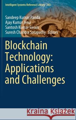 Blockchain Technology: Applications and Challenges Sandeep Kumar Panda Ajay Kumar Jena Santosh Kumar Swain 9783030693947 Springer - książka