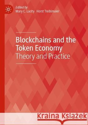 Blockchains and the Token Economy: Theory and Practice  9783030951078 Springer Nature Switzerland AG - książka