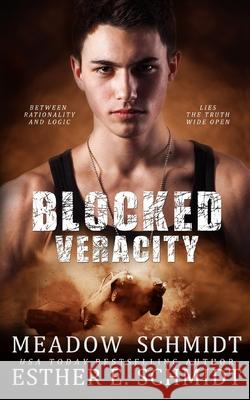 Blocked Veracity Meadow Schmidt, Esther E Schmidt 9798465283281 Independently Published - książka