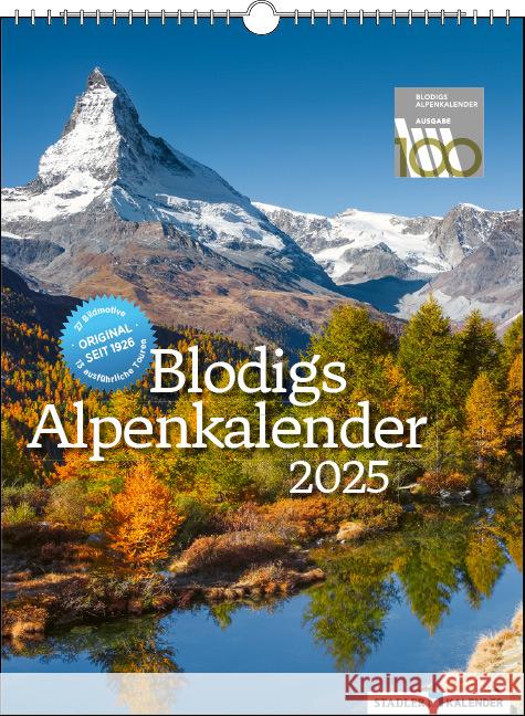 Blodigs Alpenkalender 2025 Strauß, Andrea 9783861924203 Stadler Kalenderverlag - książka