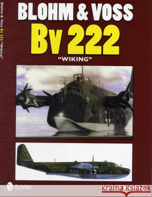 Blohm & Voss Bv 222 Wiking Höfling, Rudolf 9780764340499 Schiffer Publishing - książka