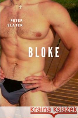 Bloke Peter Slater 9780359965311 Lulu.com - książka