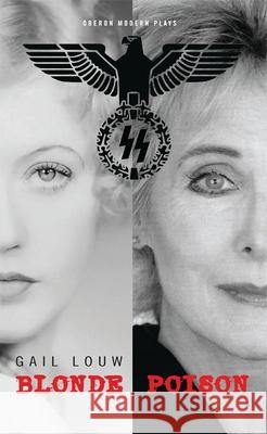 Blonde Poison Gail Louw 9781849434157 Oberon Books - książka