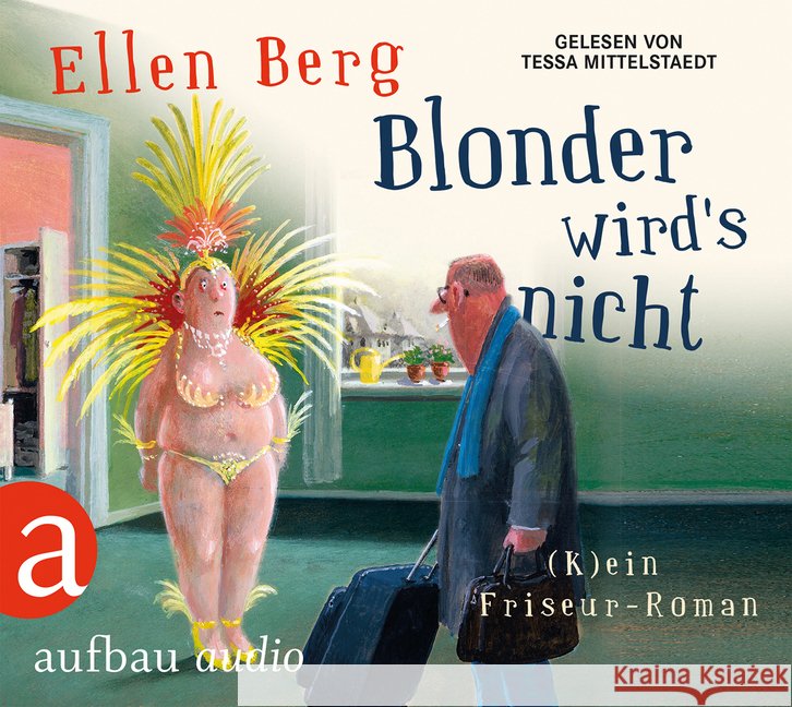 Blonder wird's nicht, 3 MP3-CDs : (K)ein Friseur-Roman. Gekürzte Ausgabe Berg, Ellen 9783945733141 Aufbau-Verlag - książka