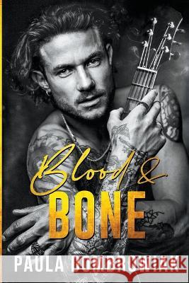 Blood & Bone Paula Dombrowiak 9798215265758 Paula Dombrowiak - książka