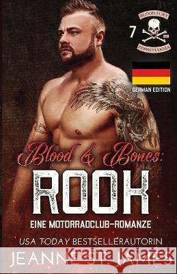Blood & Bones: Rook Jeanne St James Literary Queens  9781636930770 Midnight Romance, LLC - książka