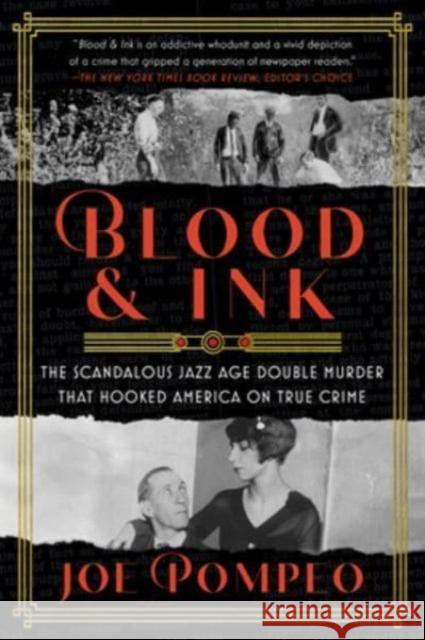 Blood & Ink: The Scandalous Jazz Age Double Murder That Hooked America on True Crime Joe Pompeo 9780063001749 HarperCollins - książka