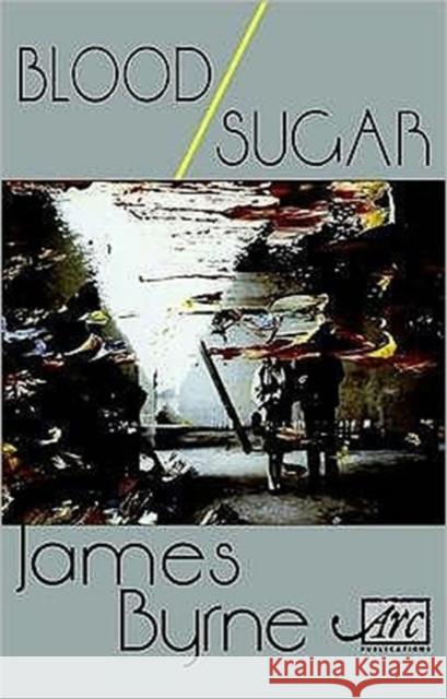 Blood / Sugar James Byrne 9781906570286 INPRESS - książka