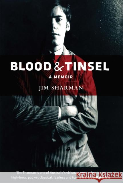 Blood & Tinsel Sharman, Jim 9780522853773 Melbourne University - książka