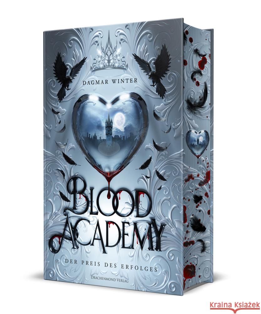 Blood Academy - Der Preis des Erfolges Winter, Dagmar 9783959912358 Drachenmond Verlag - książka