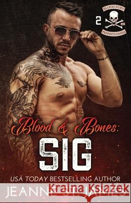 Blood and Bones - Sig Jeanne S 9781954684034 Double-J Romance, Inc. - książka