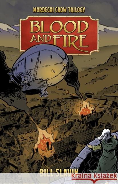 Blood and Fire Bill Slavin 9781998489381 Renegade Arts Entertainment - książka