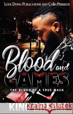 Blood and Games King Dream   9781960993090 Lock Down Publications - książka