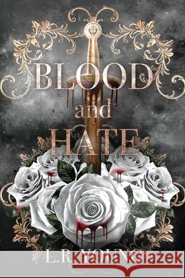 Blood and Hate Young, L. R. 9798994316009 Chronicle Co. 3 - książka
