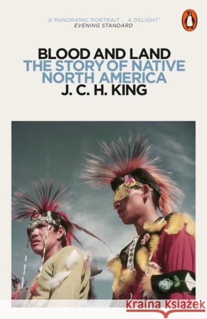 Blood and Land: The Story of Native North America King J.C.H. 9780141976303 Penguin Books Ltd - książka