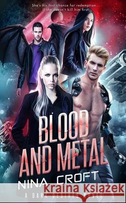 Blood and Metal Nina Croft 9781943892501 Entangled: Select Otherworld - książka