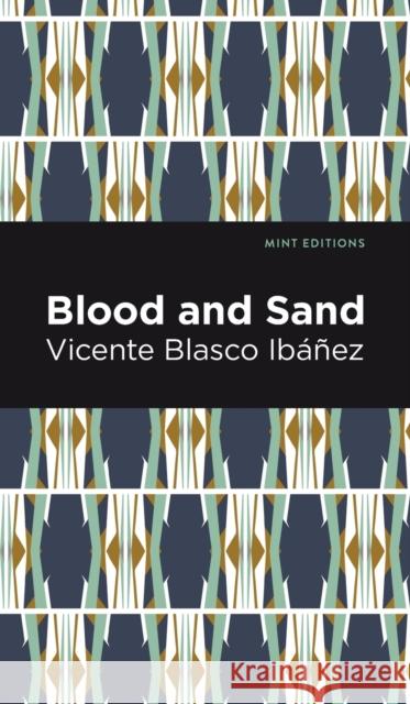 Blood and Sand Ib Mint Editions 9781513135601 Mint Editions - książka