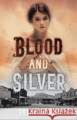 Blood and Silver Vali Benson 9780228827542 Tellwell Talent - książka