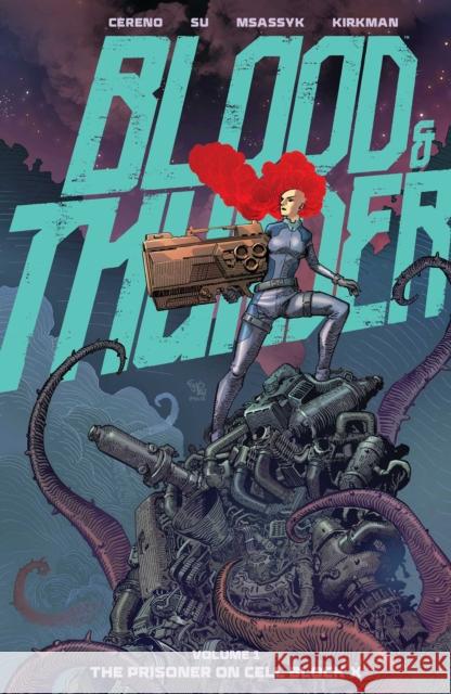 Blood and Thunder Vol. 1  9781534333765 Image Comics - książka