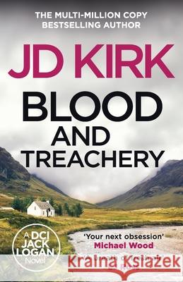 Blood and Treachery JD Kirk 9781804368183 Canelo - książka