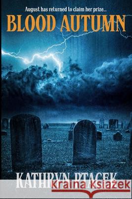 Blood Autumn Kathryn Ptacek 9781637894002 Macabre Ink - książka
