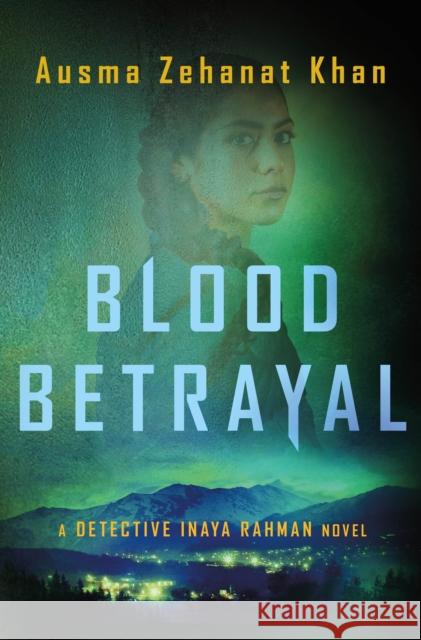 Blood Betrayal Khan, Ausma Zehanat 9781250822406 Minotaur Books,US - książka