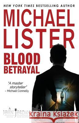 Blood Betrayal Michael Lister 9781888146745 Pulpwood Press - książka