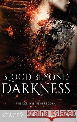 Blood Beyond Darkness Stacey Marie Brown 9781956600094 Twisted Fairy Publishing - książka