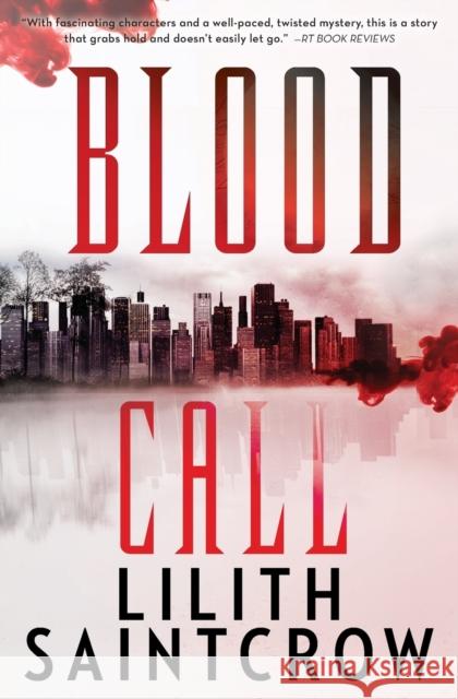 Blood Call Lilith Saintcrow 9780316343602 Orbit - książka