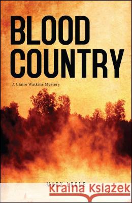 Blood Country Mary Logue 9781440554018 Tyrus Books - książka