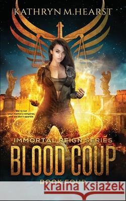 Blood Coup Hearst Kathryn M. Hearst 9798605364009 Independently published - książka