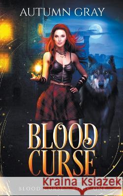 Blood Curse Autumn Gray   9798215325827 Rowan Publishing, LLC - książka